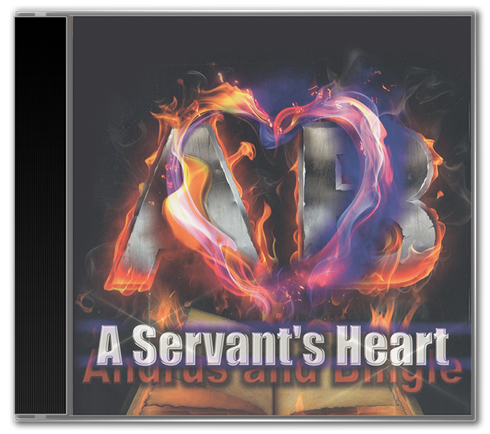 Andrus and Bingle - A Servant&#39;s Heart