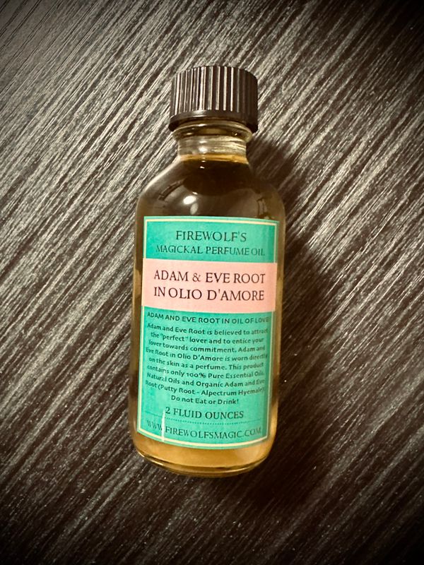 Adam & Eve Root in Olio' D'Amore