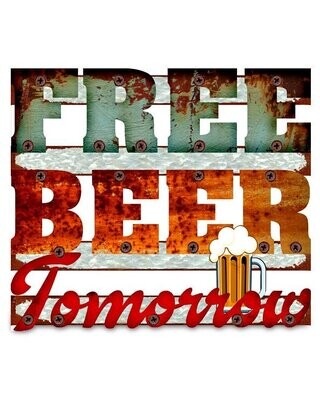 Retro Metal Sign Free Beer Tomorrow