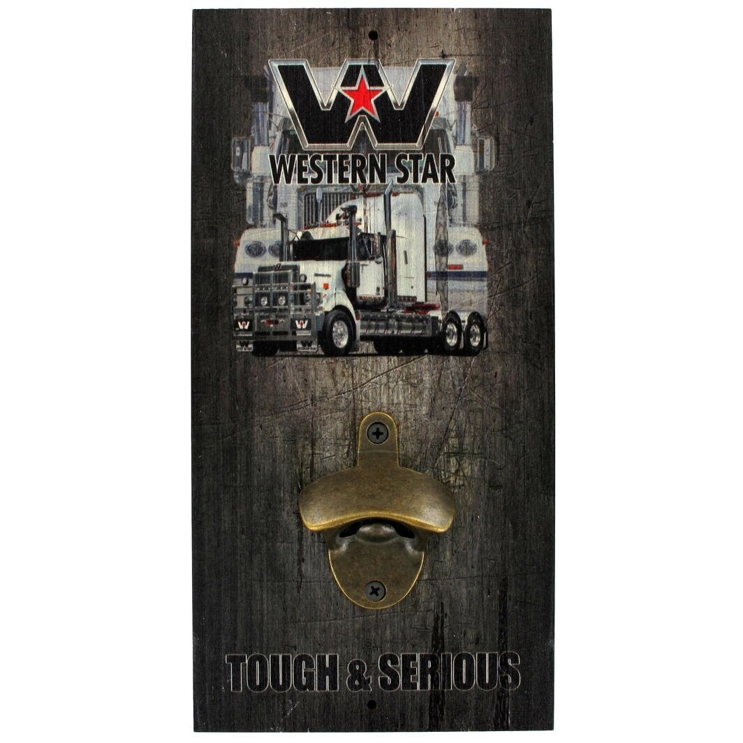 Western Star Trucks Tough & Serious Bottle Opener Western Star Trucks Tough & Serious Bottle Opener