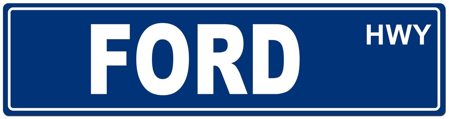 Ford Highway Metal Street Sign Ford Highway Metal Street Sign