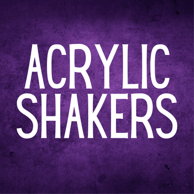 Acrylic Shakers