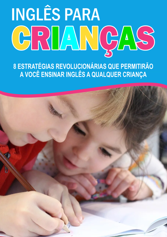 INGLÊS PARA CRIANÇAS. ( em português ).