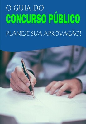GUIA PARA APROVAÇÃO EM CONCURSO PÚBLICO. ( em português) .