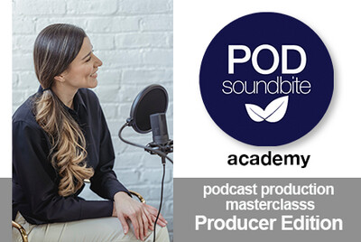 Podcast Production Masterclass