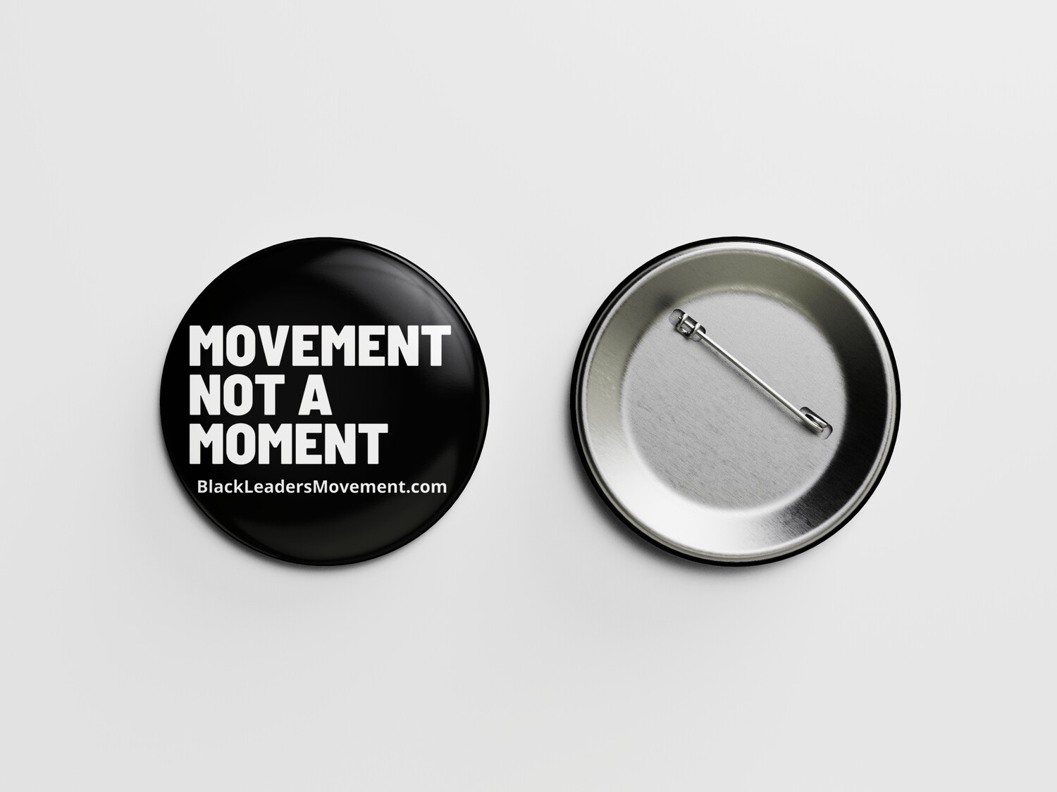 &quot;Movement Not a Moment&quot; Button