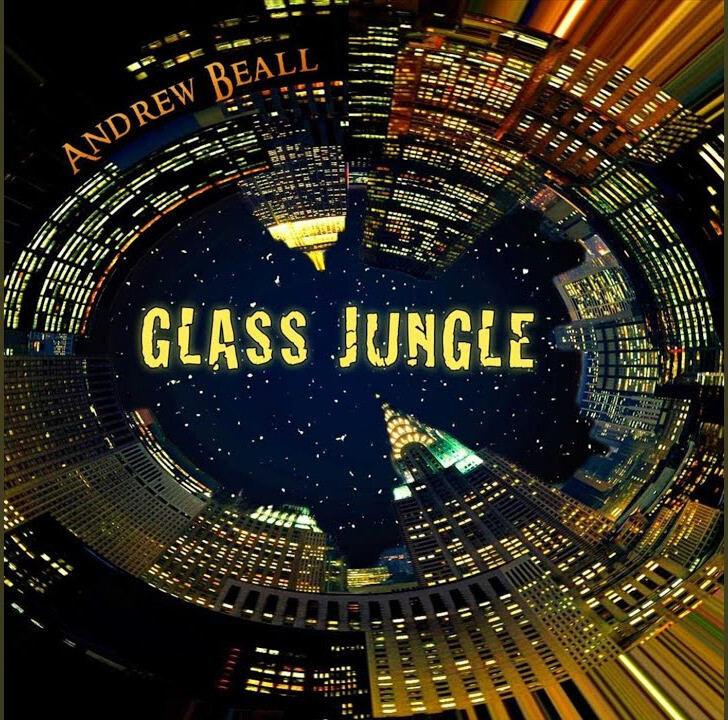 Andrew Beall: Glass Jungle