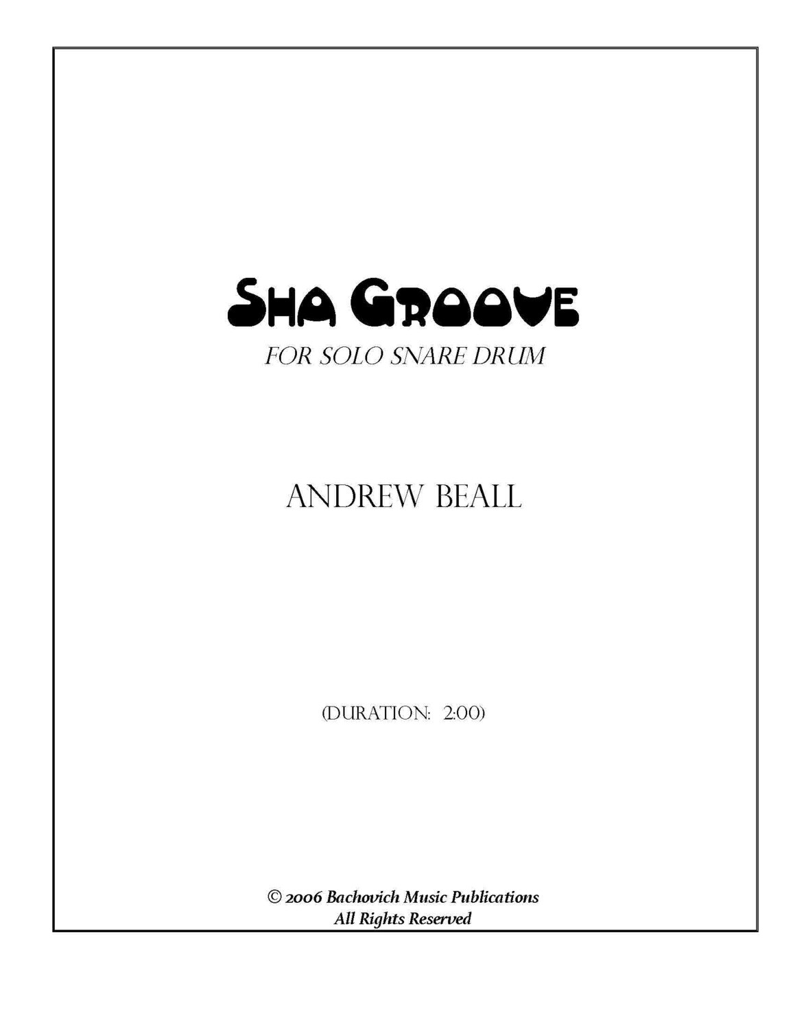 Andrew Beall: Sha Groove for solo snare drum
