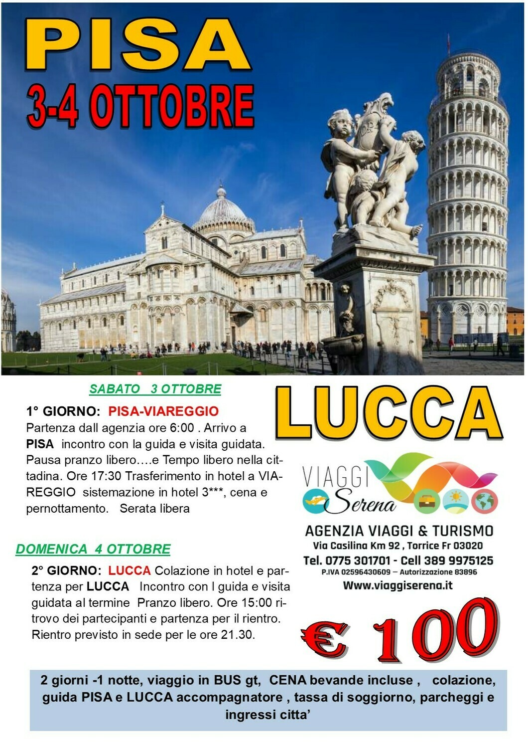 PISA & LUCCA 3-4 Ottobre PISA & LUCCA 3-4 Ottobre