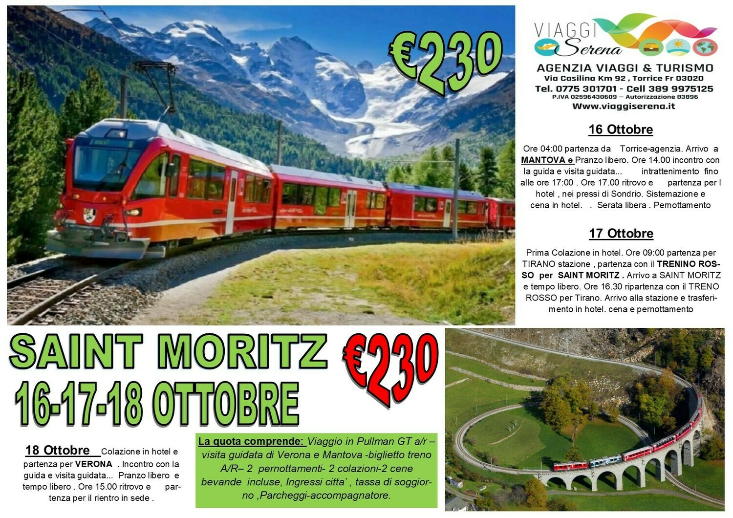 Saint Moritz , Mantova & Verona 16-17-18 Ottobre Saint Moritz , Mantova & Verona 16-17-18 Ottobre