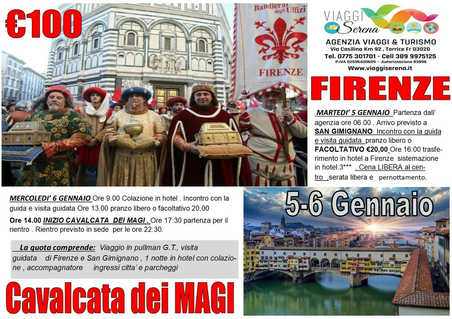 FIRENZE la Cavalcata dei Magi 5-6 Gennaio FIRENZE la Cavalcata dei Magi 5-6 Gennaio
