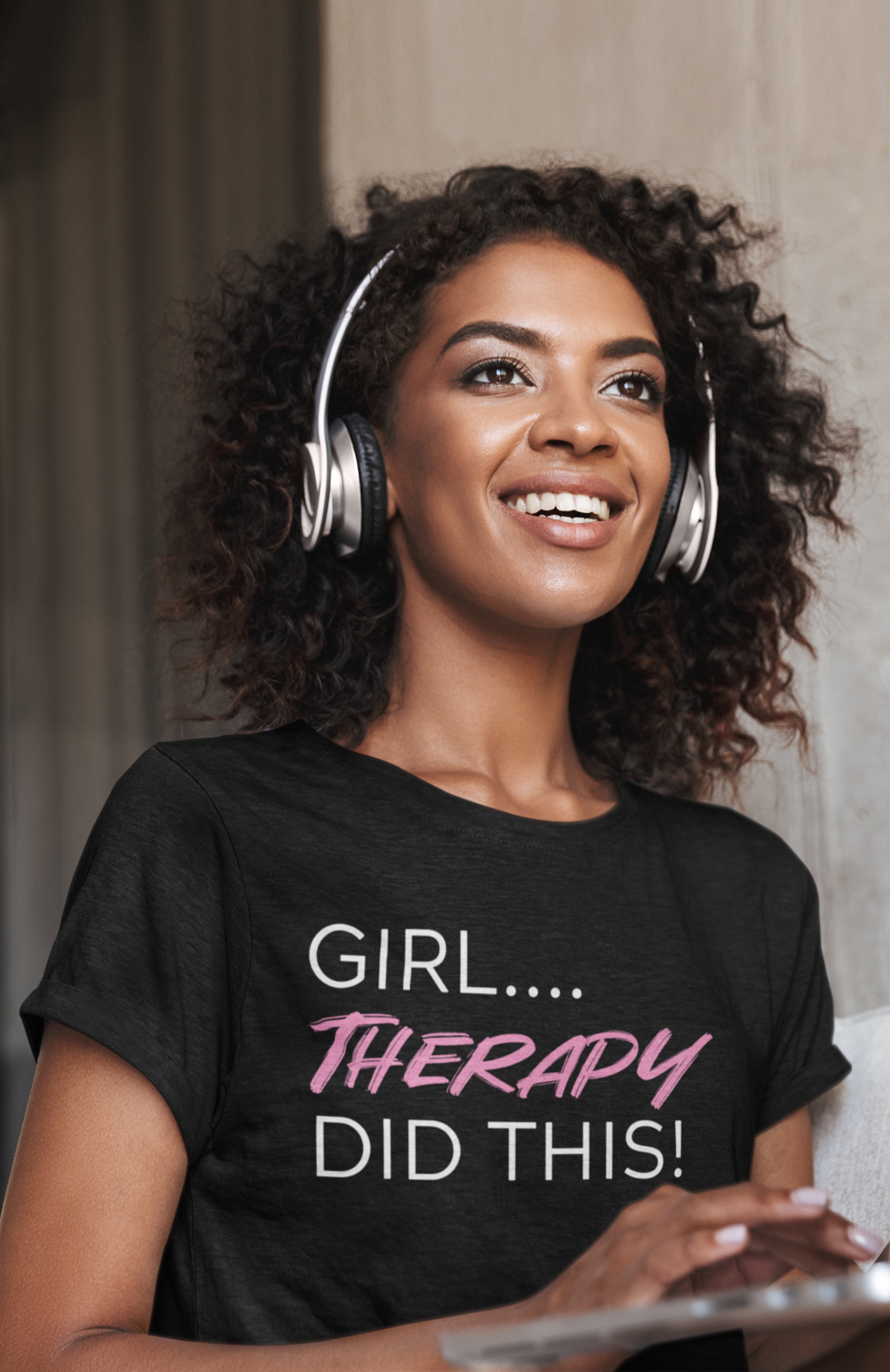 "Girl...Therapy Did This!" T-Shirt