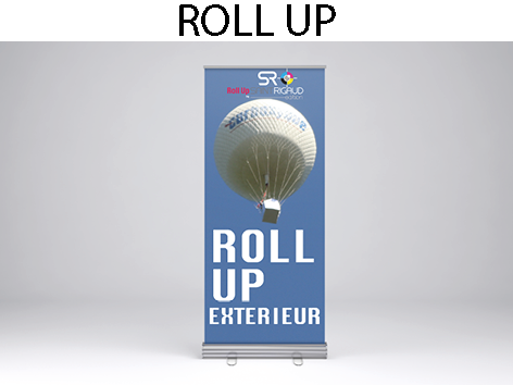 Roll Up Exterieur