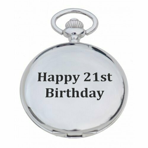 Happy 21st Birthday Engraved Pocket Watch