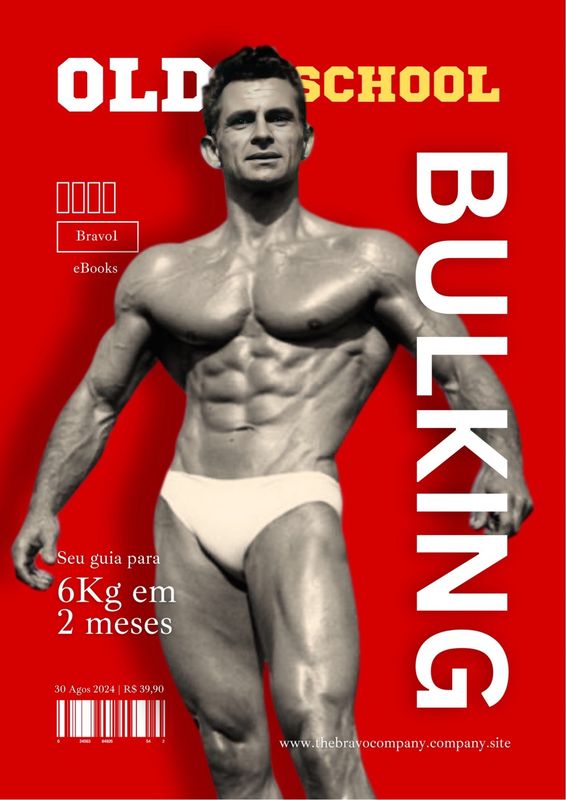 Bulking Old School: 6 KG em 2 meses