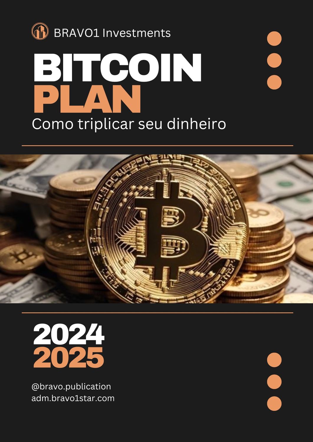 Bitcoin: Como triplicar o seu dinheiro?