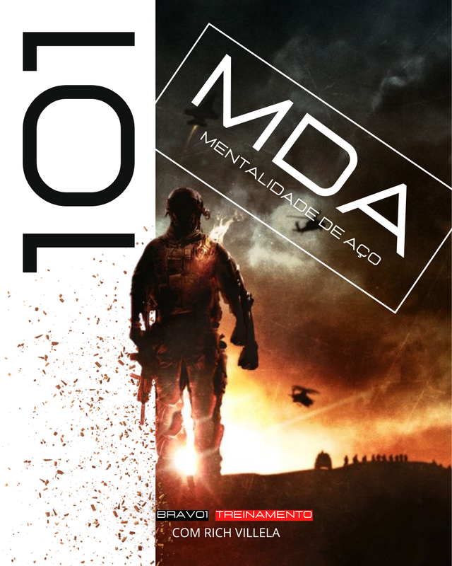 MDA: Mente de Aço e Corpo de Guerreiro