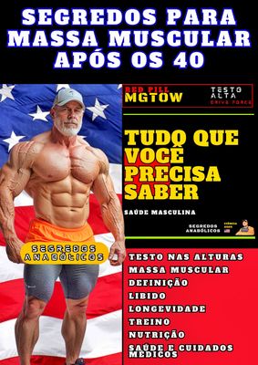 Segredos Para Massa Muscular Após os 40 Segredos Para Massa Muscular Após os 40