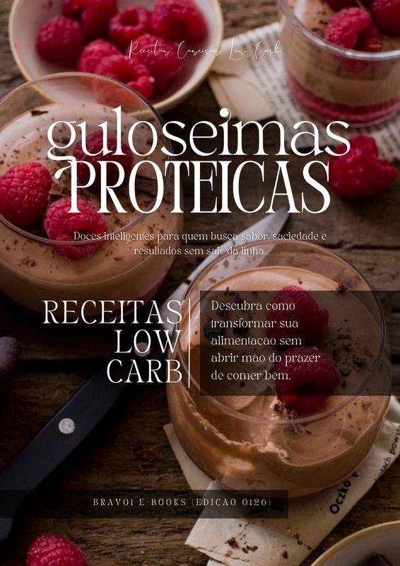 Guloseimas Proteicas: Receitas Low Carb 