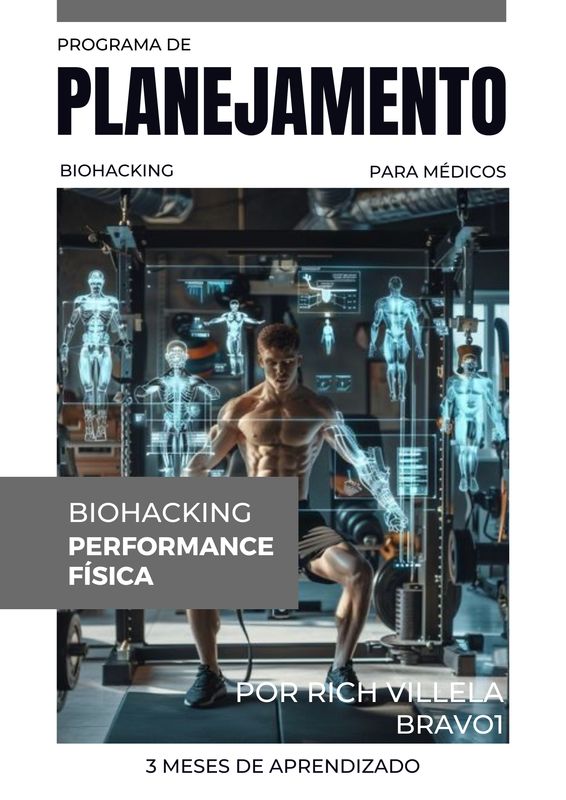 Biohacking ( Curso ) para Médicos e Dentistas : 90 Dias de Planejamento e Acompanhamento Contínuo