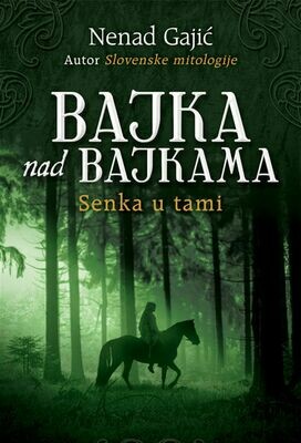 Bajka nad bajkama - Senka u tami Bajka nad bajkama - Senka u tami