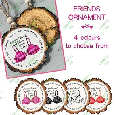 Bra is like a good friend - wood