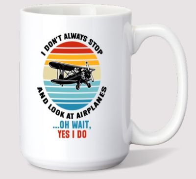 May stop to look at airplanes Mug
