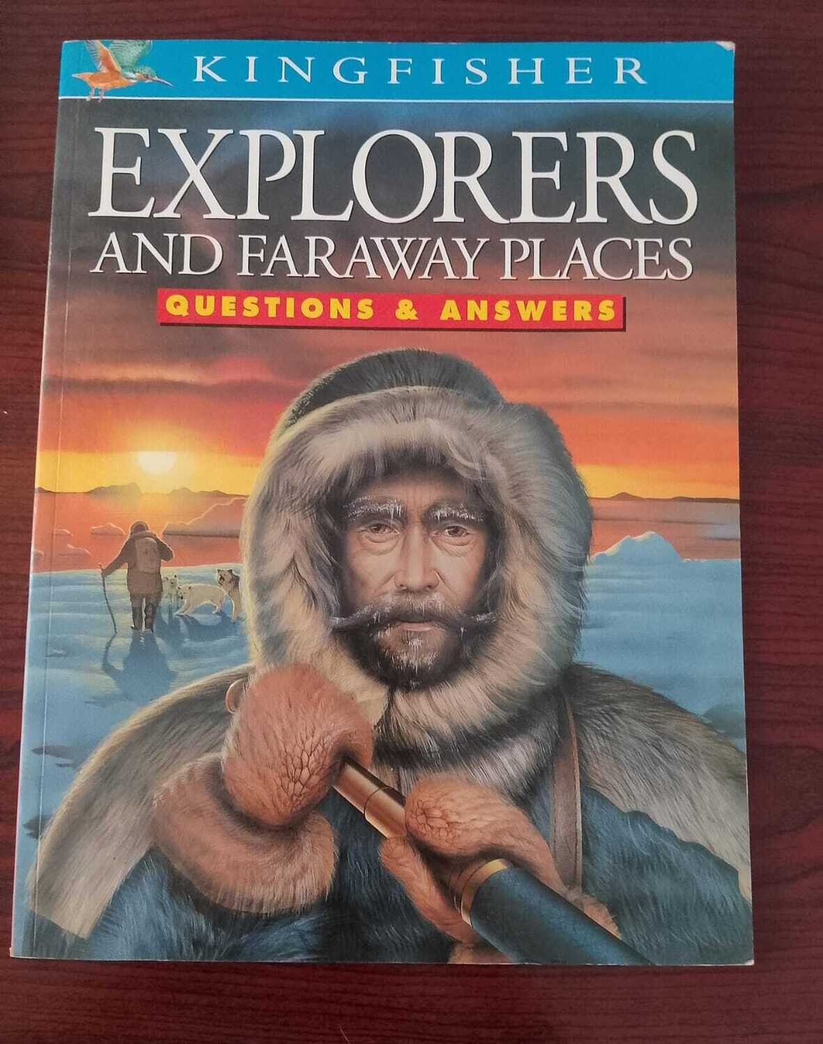 EXPLORERS AND FARAWAY PLACES