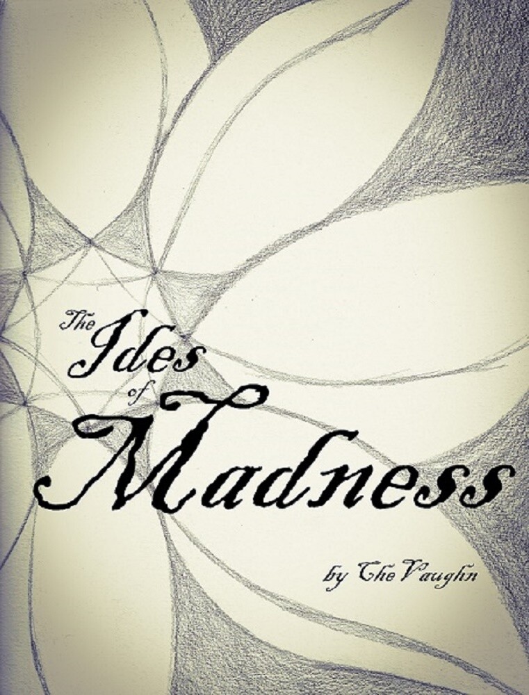 The Ides of Madness