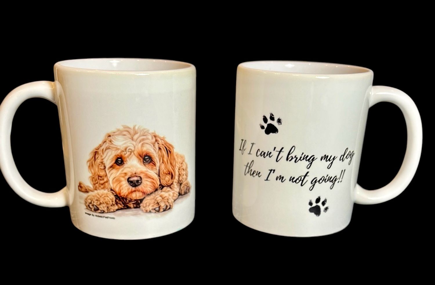 MUG - IF I CAN’T BRING MY DOG … CHAMPAGNE COCKAPOO