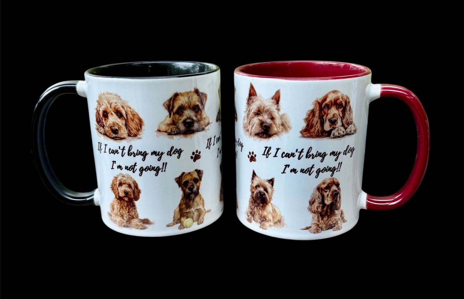 MUG - IF I CAN’T BRING MY DOG I'M NOT GOING! (black)