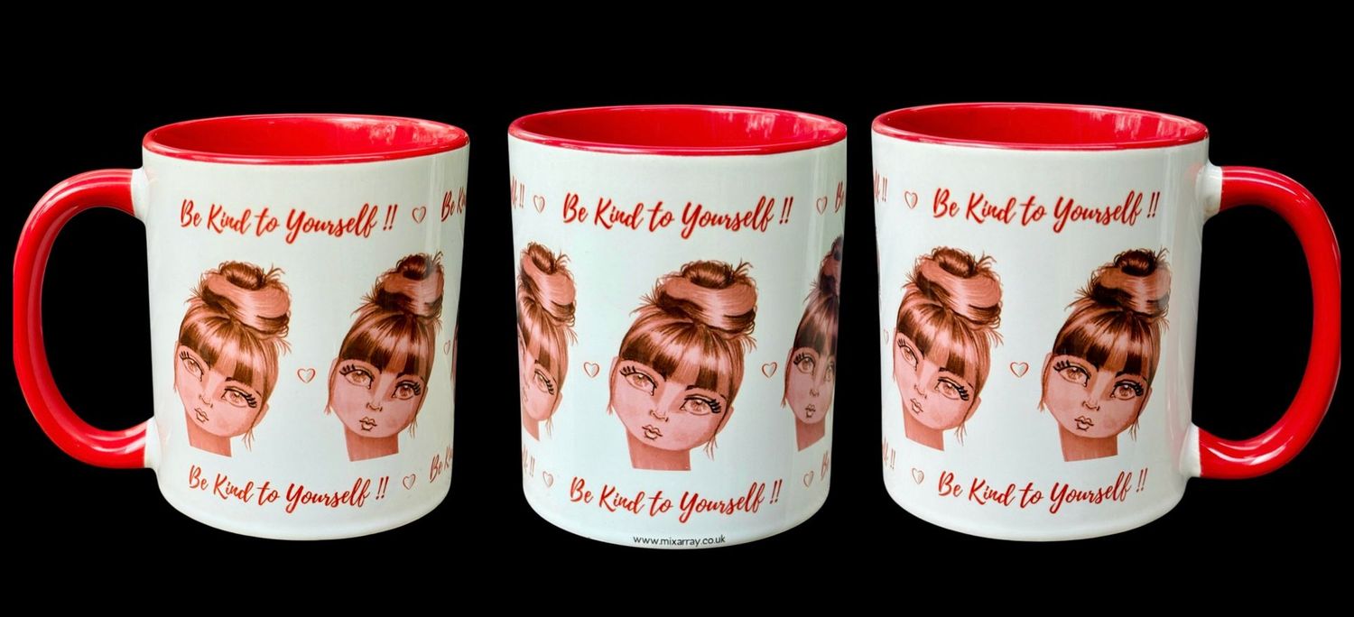 MUG - BE KIND TO YOURSELF!