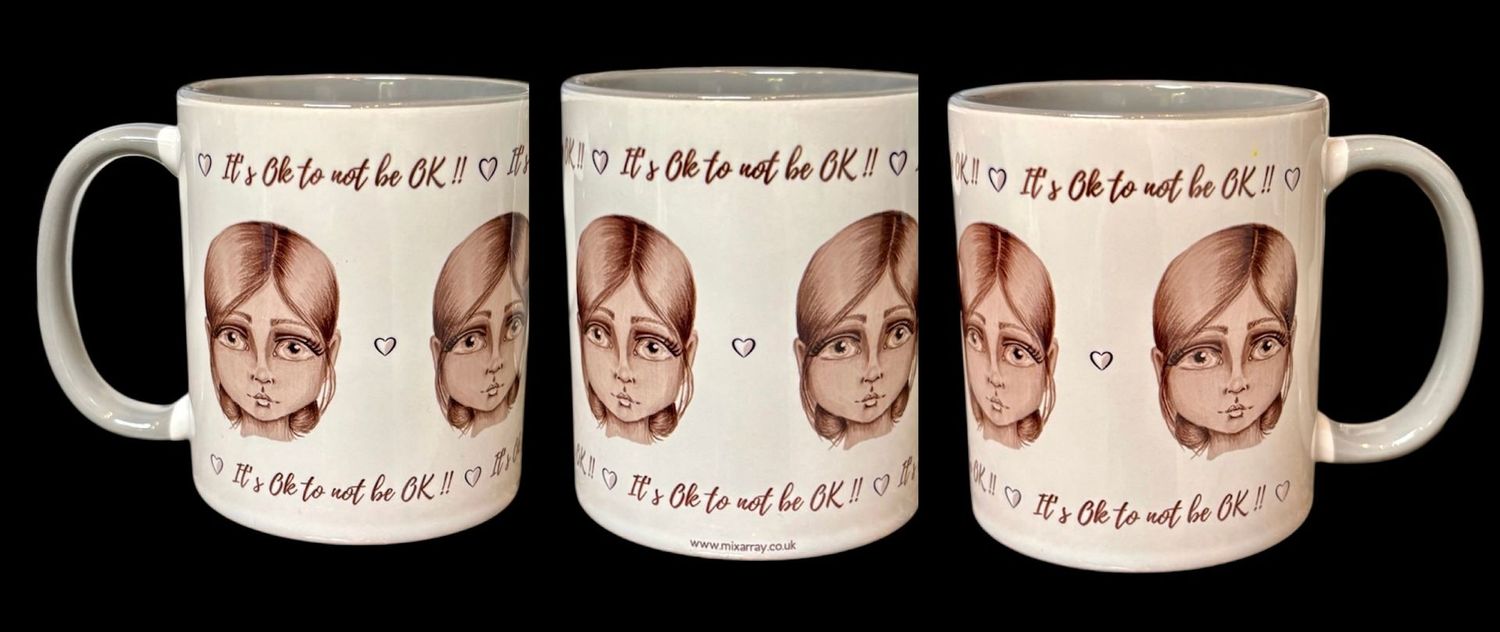MUG - IT'S OK TO NOT BE OK!