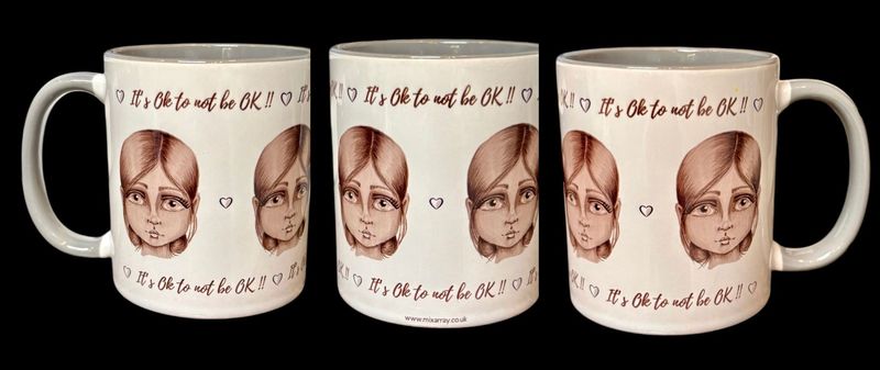 MUG - IT'S OK TO NOT BE OK!