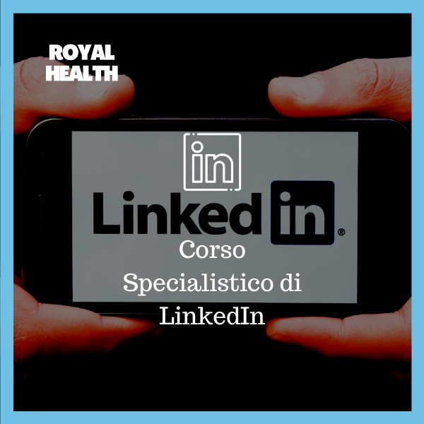 Royal Health Corso Specialistico di LinkedIn