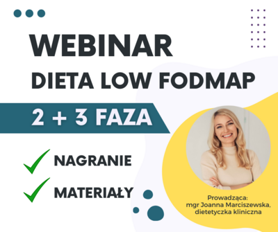 Webinar: 2 i 3 faza diety low FODMAP przy IBS i SIBO