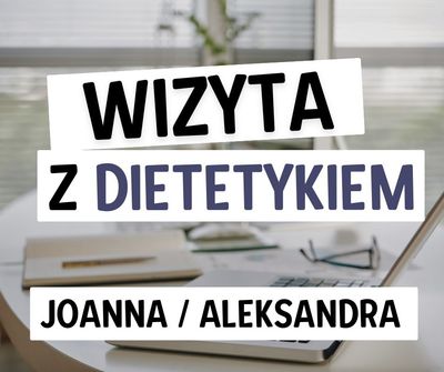 Wizyta z dietetykiem + dieta