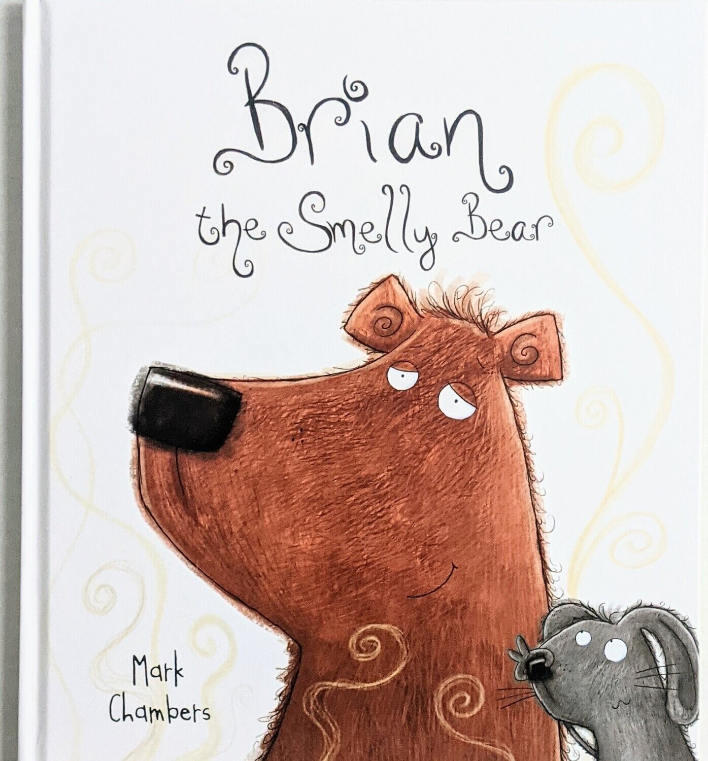 Brian the Smelly Bear (Hardbound)