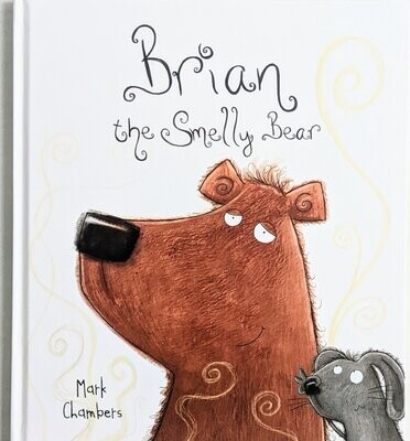 Brian the Smelly Bear (Hardbound)