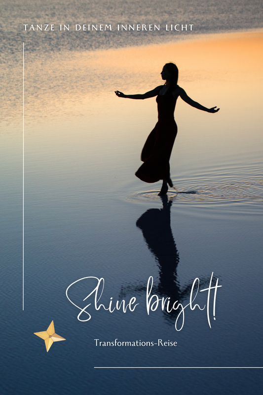 Shine bright! - Transformationsprozess über 8 Termine