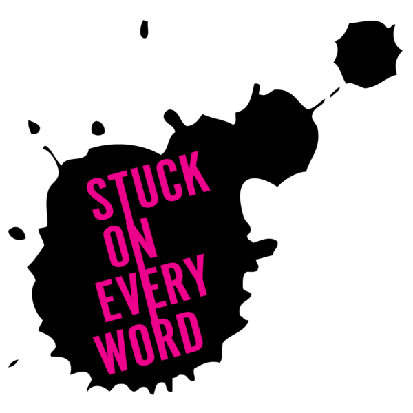 Stuck On Every Word