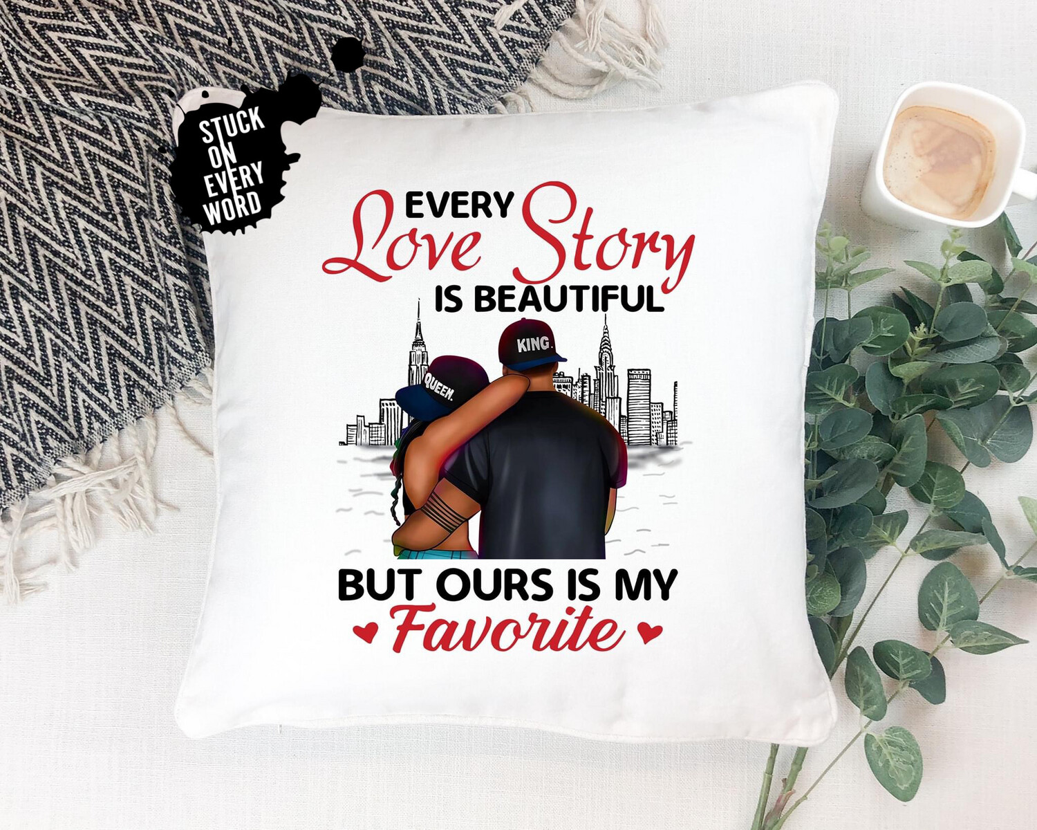 Every Love Story Is Beautiful...(Pillow)