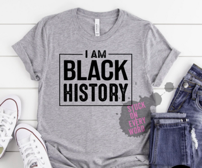 I Am Black History (Black)