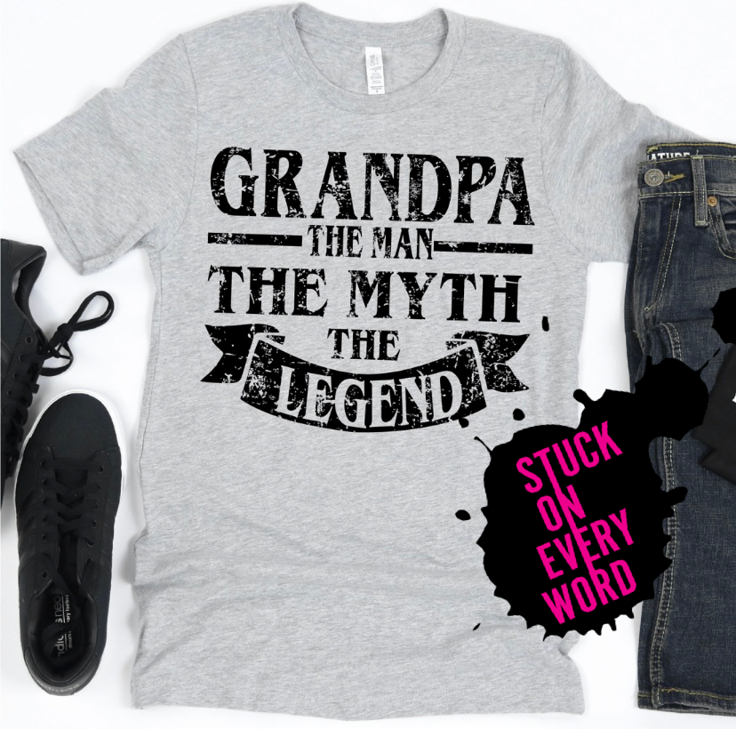 Grandpa The Man The Myth The Legend