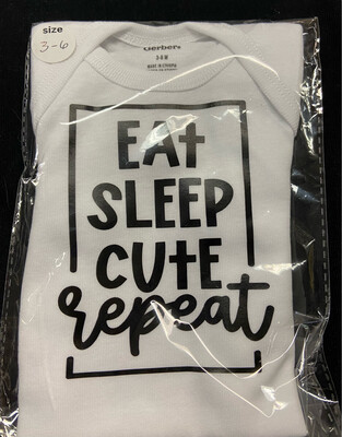 Eat Sleep Cute Repeat Infant