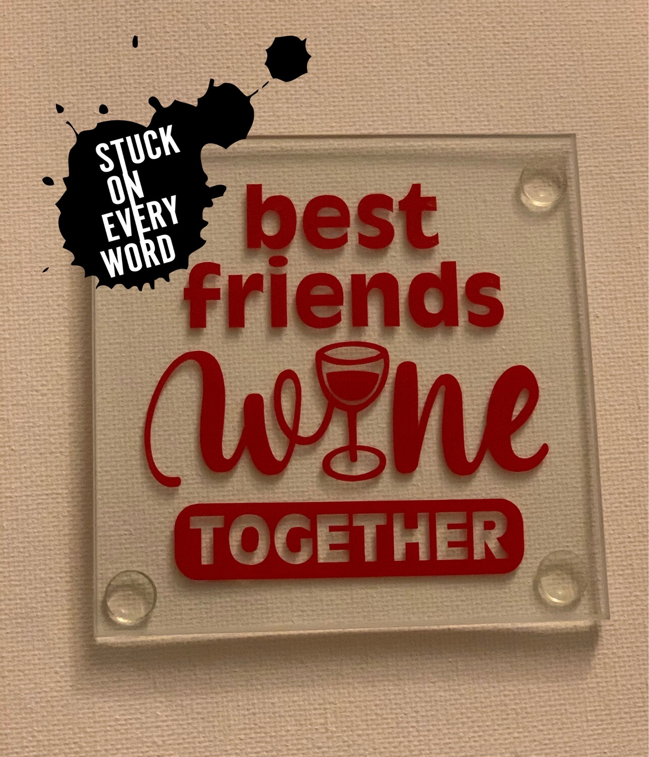 Best Friends Wine Together