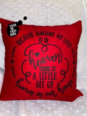 Because Someone We Love... (Pillow)