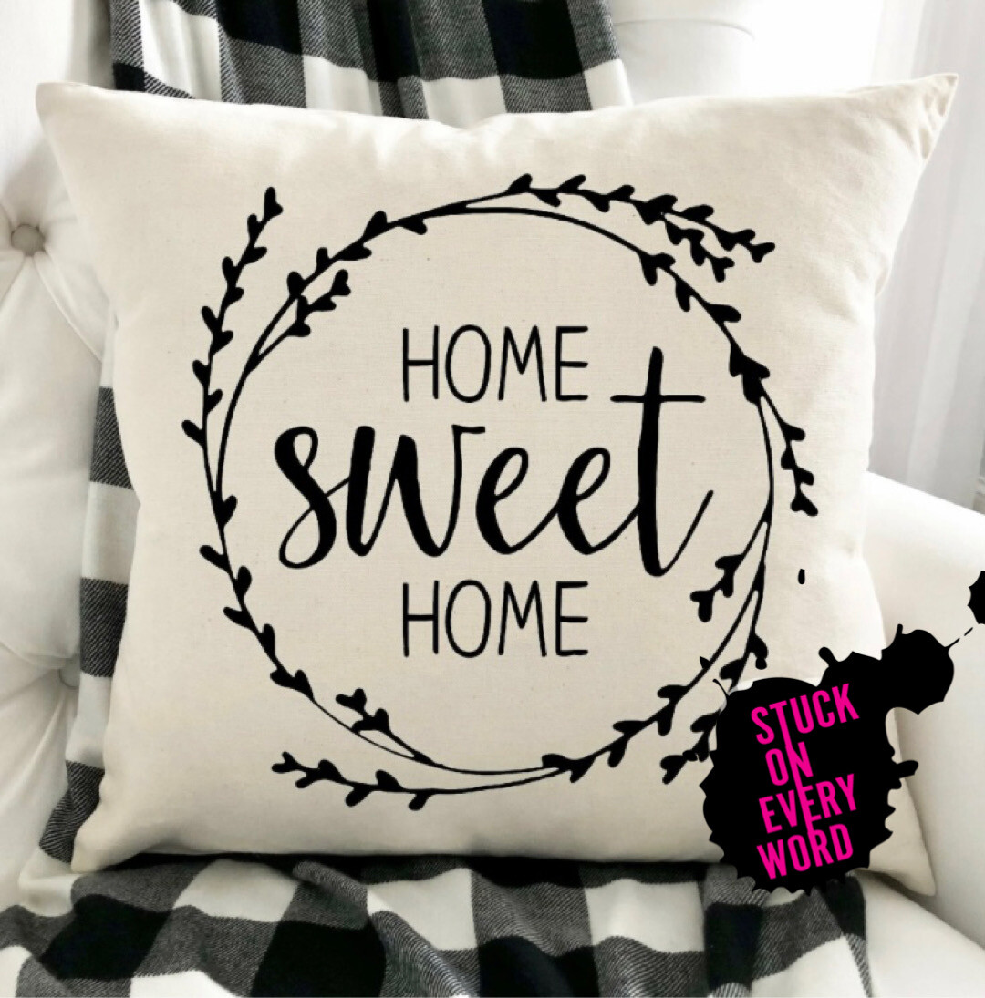 Home Sweet Home (Pillow)