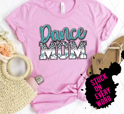 Dance Mom Teal
