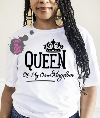 Queen Of My Own Kingdom